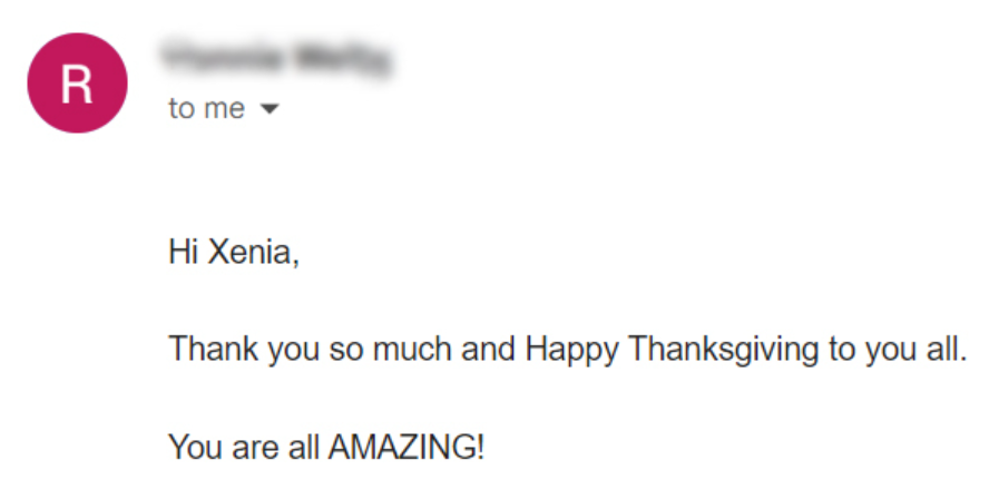 Hi Xenia,Thank you so much and Happy Thanksgiving to you all.You are all AMAZING!